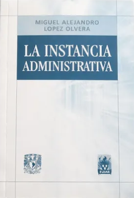 La instancia administrativa