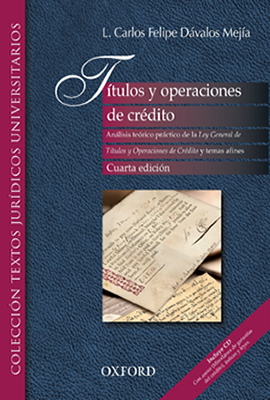 Títulos y operaciones de crédito. Análisis teórico-práctico de la Ley General de Títulos y Operaciones de Crédito