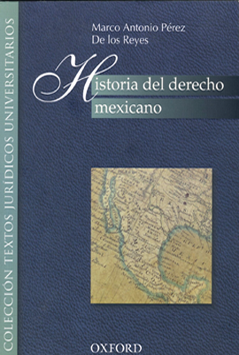 Historia del Derecho Mexicano
